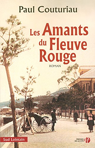 Les  amants du fleuve Rouge