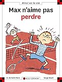 Max n'aime pas perdre by 