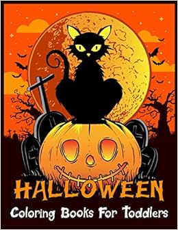 Halloween Coloring Books For Toddlers Best Halloween Designs Including Witches Ghosts Pumpkins Vampires Haunted Houses Zombies Skulls And Children And Seniors Adult Coloring Book Publishing Global Journal Notebook 9781694493767 Amazon