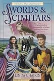Swords & Scimitars (The Royal Pavilions Trilogy, Book 1) by 