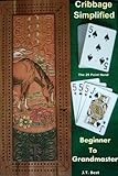 Cribbage Simplified - Beginner to Grandmaster