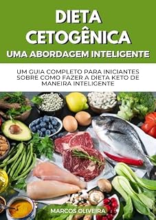 Livro Dieta Cetogênica: Uma Abordagem Inteligente