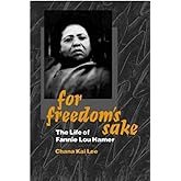For Freedom's Sake: The Life of Fannie Lou Hamer (Women in American History)