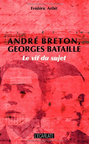 André Breton, Georges Bataille
