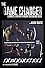 The Game Changer: A Simple System for Improving Your Bowling Scores