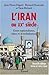 L'Iran au XXe siècle : Entre nationalisme, islam et mondialisation by