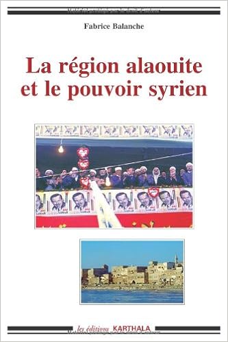 Amazonfr La Région Alaouite Et Le Pouvoir Syrien - 