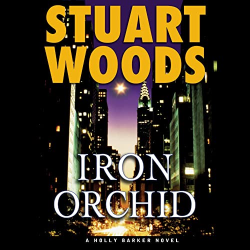 Iron Orchid: Holly Barker Series, Book 5