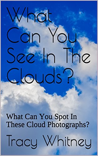 What Can You See In The Clouds?: What Can You Spot In These Cloud ...