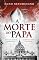 Livro A Morte do Papa (Afonso Catalão Livro 4)