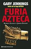 Furia Azteca / Azteca Ferocity (Spanish Edition) by