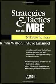Strategies Amp Tactics For The Mbe Multistate Bar Exam