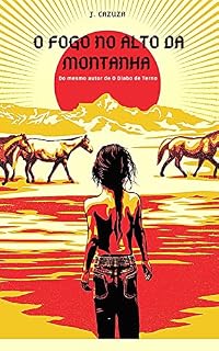 Livro O Fogo no Alto da Montanha