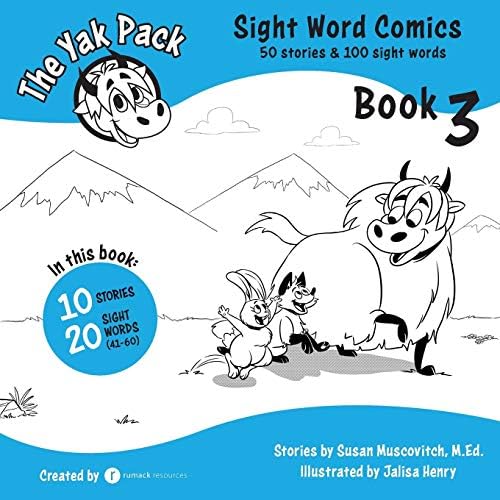 The Yak Pack: Sight Word Comics: Book 3: Comic Books to Practice Reading Dolch Sight Words (41-60)