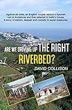 Are We Driving up the Right Riverbed?: Against all odds, an English couple restore a Spanish ruin in Andalucia by 