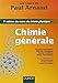 Les cours de Paul Arnaud - Chimie générale - 7e édition du cours de chimie physique: Cours by