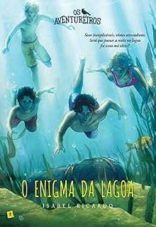 Livro Os Aventureiros, o Enigma da Lagoa