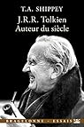 J.R.R. Tolkien, auteur du si�cle par Shippey