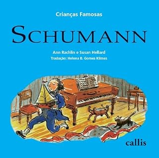 Livro Schumann - Crianças Famosas