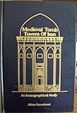 Medieval Tomb Towers of Iran, Daneshvari, Abbas, 0939214342