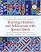 Teaching Children and Adolescents with Special Needs (5th Edition)