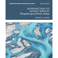 Introduction to Human Services: Through the Eyes of Practice Settings (2-downloads) (Merrill Social Work and Human… book cover