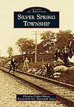 Silver Spring Township (Images of America)