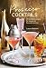Prosecco Cocktails: 40 tantalizing recipes for everyone's favourite sparkler by Laura Gladwin