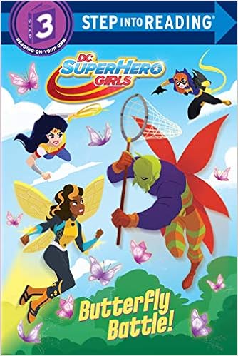 Livres Couvertures de Butterfly Battle (Step Into Reading, Step 3: DC Super Hero Girls) (Inglés) Tapa blanda – Ilustrado, 2 enero 2018