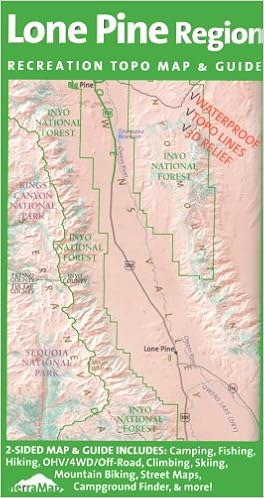 Lone Pine Region Recreation Topo Map Guide Inyo National Forest Kings Canyon National Park Sequoia National Park Tinemaha Reservoir Owens River Owens Lake Sierra Nevadas Inyo Mountains Mount Whitney Long Lake