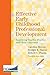 Effective Early Childhood Professional Development: Improving Teacher Practice and Child Outcomes (NCRECE)