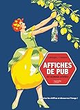 Affiches de pub: 100 coloriages mystères [ Advertising Posters Adult Coloring Book ] (French Editio by 