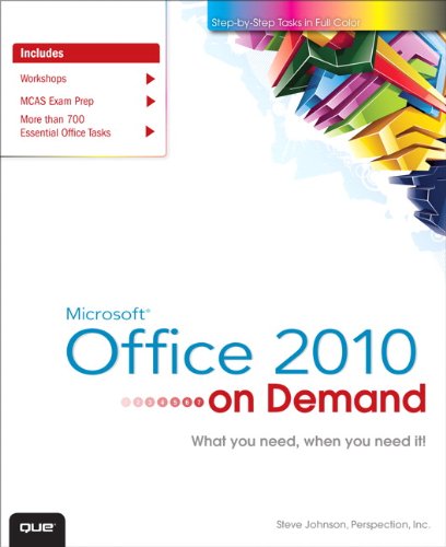 Microsoft Office 2010 On Demand by Steve Johnson, Perspection Inc.