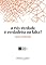 Livro A Pós-Verdade é Verdadeira ou Falsa? (Interrogações)