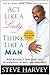 Act Like a Lady, Think Like a Man: What Men Really Think About Love, Relationships, Intimacy, and Commitment