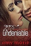 Undeniable (The Unexpected Series Book 3)