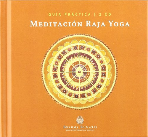 Guia practica de meditacion Raja Yoga. Libro+CD: Varios ...