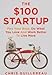 The $100 Startup