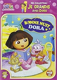 Dora L'exploratrice - Ma Collection : Je Grandis Avec Dora - Bonne Nuit Dora
