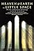 Heaven and Earth in Little Space: The Re-enchantment of Liturgy by 