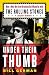 Under Their Thumb: How a Nice Boy from Brooklyn Got Mixed Up with the Rolling Stones (and Lived to T by Bill German