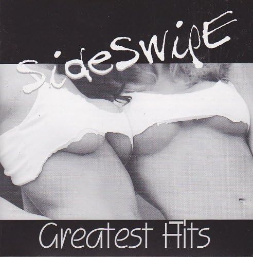 Sideswipe Greatest Hits