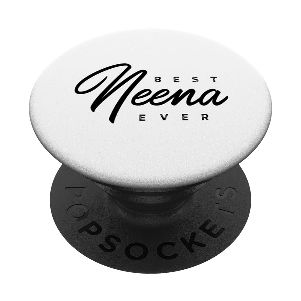 Best Neena Ever Gift PopSockets Adhesive PopGrip