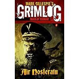 Air Nosferatu: Vampires on a Plane! (GrimLog Tales of Terror Book 2)
