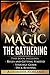 Magic The Gathering: 3 Manuscripts - Rules and Getting Started, Strategy Guide, Deck Building For Beginners (MTG, Deck Building, Strategy)