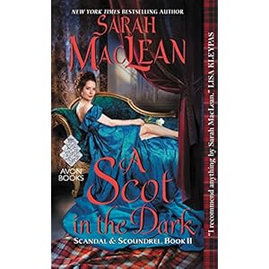 A Scot in the Dark: Scandal & Scoundrel, Book II