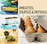 Omelettes, Souffles & Frittatas by Lou Seibert, E. J. Armstrong