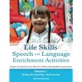 Life Skills Speech and Language Enrichment Activities: Volume 1: English and Spanish Lesson Plans for Children with Significant Impairments