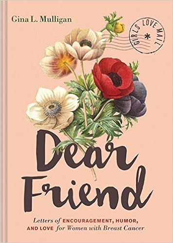 Dear Friend Letters Of Encouragement Humor And Love For Women