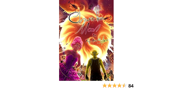 Chameleon Moon Kindle Edition By Sylver Roanna Literature Fiction Kindle Ebooks Amazon Com